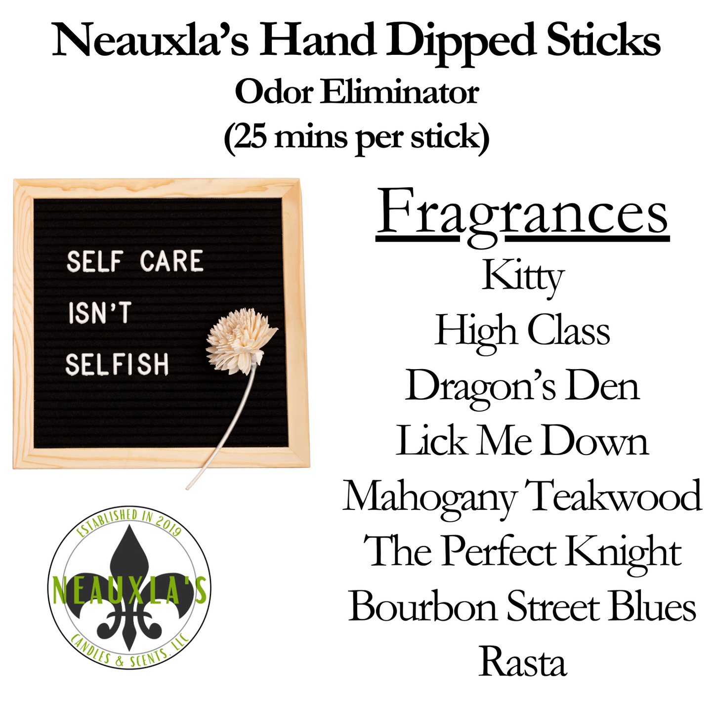 Neauxla’s Hand Dipped Sticks