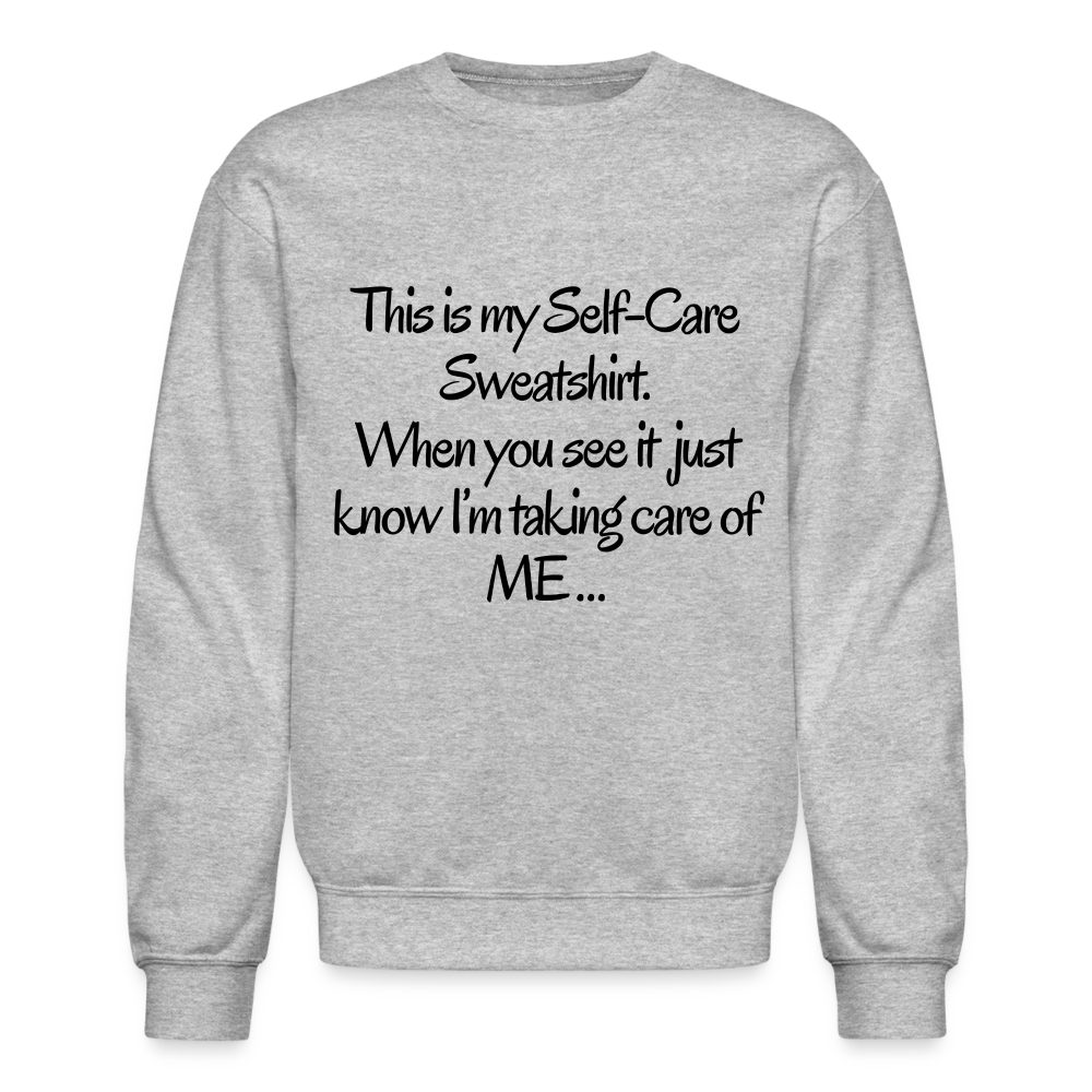 Taking care of me Sweatshirt - heather gray